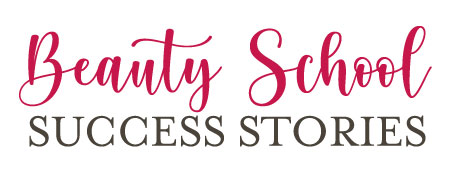 Beauty School Success Stories